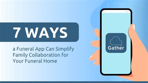 7 Ways a Funeral App Can Simplify Family Collaboration