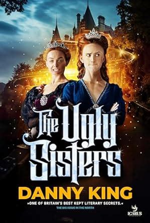 THE UGLY SISTERS eBook : King, Danny: Amazon.in: Kindle Store