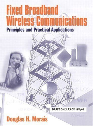 Buy Fixed Broadband Wireless Communications: Principles and Practical ...