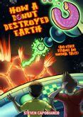 HOW A DONUT DESTROYED EARTH (AND OTHER STRANGE AND UNUSUAL TALES ...