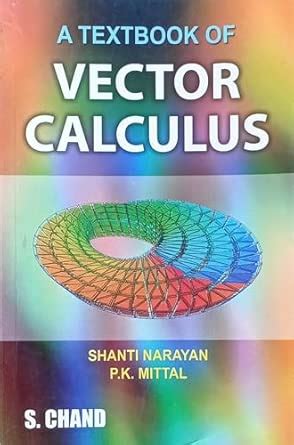 Amazon.in: Buy A TEXTBOOK OF VECTOR CALCULUS By Shanti Narayan NVB++ ...