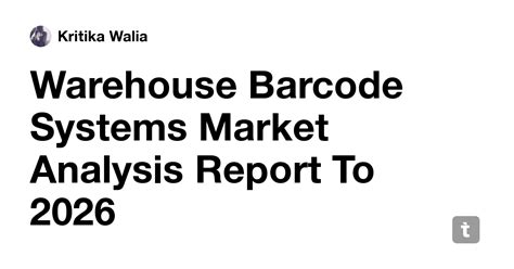 Warehouse Barcode Systems Market Analysis Report To 2026 — Teletype