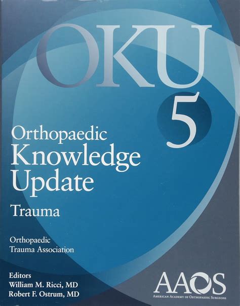 Orthopaedic Knowledge Update Trauma 5: 9781625524331: Medicine & Health ...