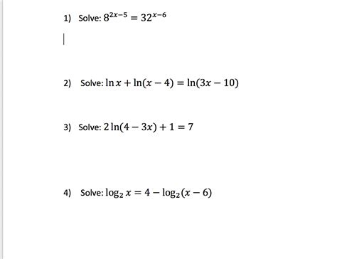 Answered: 1) Solve: 82x-5 32-6 2) Solve: In x In(x 4) ln(3x - 10) Solve ...