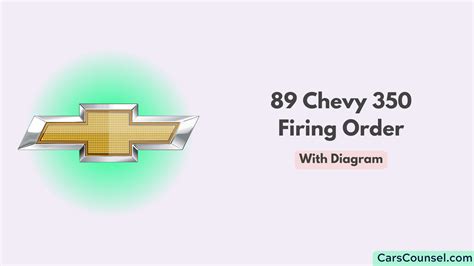 89 Chevy 350 Firing Order [With Diagram]