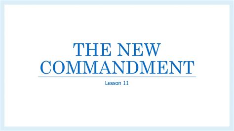 THE NEW COMMANDMENT/SUNDAY SCHOOL LESSON.pptx