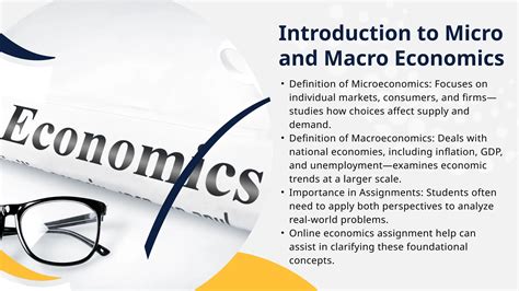 Understanding Micro vs. Macro Economics Key Concepts for Assignments | PPTX