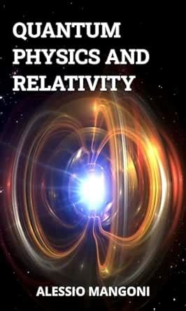 Quantum physics and relativity eBook : Mangoni, Alessio: Amazon.in ...