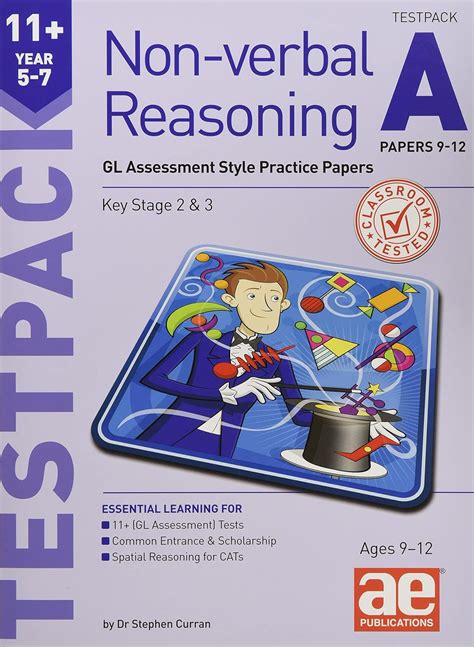 11+ Non-verbal Reasoning Year 5-7 Testpack A Papers 9-12: GL Assessment ...