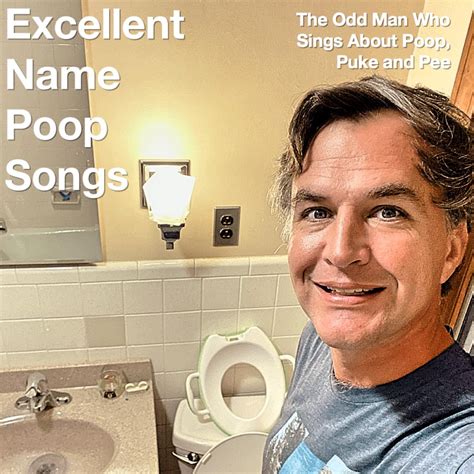 ‎Excellent Name Poop Songs - Album by The Odd Man Who Sings About Poop ...