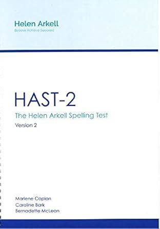 HAST-2: Version 2: The Helen Arkell Spelling Test (HAST-2: The Helen ...