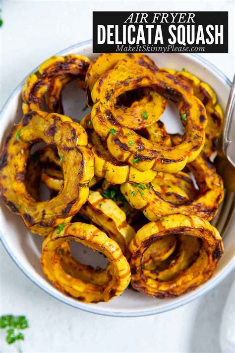 Air Fryer Delicata Squash - Make It Skinny Please