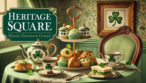 St. Patrick’s Day Tea Party - Sold Out, Heritage Square Oxnard, 15 ...