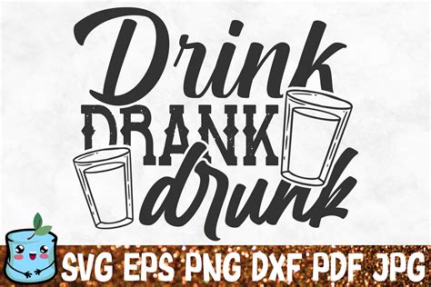Drink Drank Drunk Graphic by MintyMarshmallows · Creative Fabrica