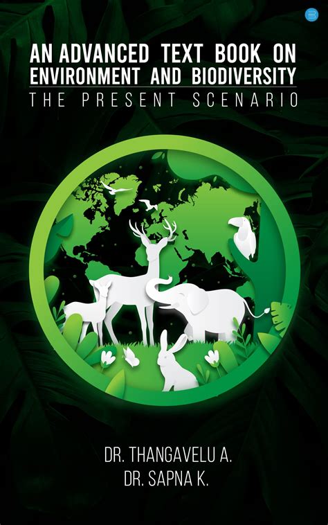 Buy AN ADVANCED TEXTBOOK ON ENVIRONMENT AND BIODIVERSITY The Present ...
