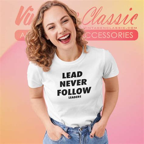 Lead Never Follow Leaders Shirt Chief Keef Rapper - Vintagenclassic Tee