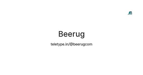 Beerug — Teletype