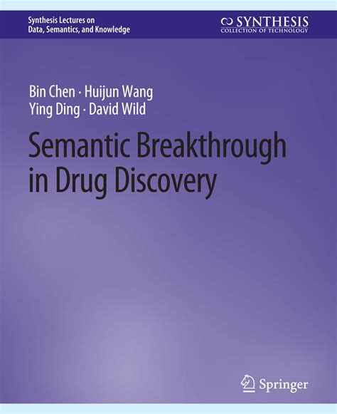 Buy Semantic Breakthrough in Drug Discovery (Synthesis Lectures on Data ...
