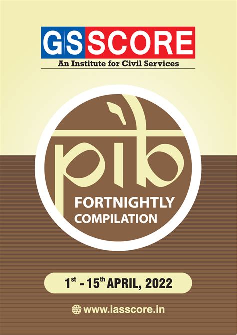 PIB Compilation 1st-15th April, 2022 - GS SCORE