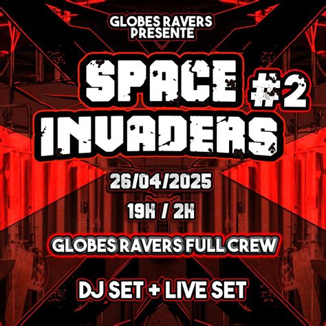 SPACE INVADERS#2 FULL CREW GLOBLES RAVERS, La minute blonde Perigueux ...
