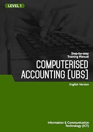 Computerised Accounting (UBS) Level 1 eBook : Sdn Bhd, Advanced Micro ...