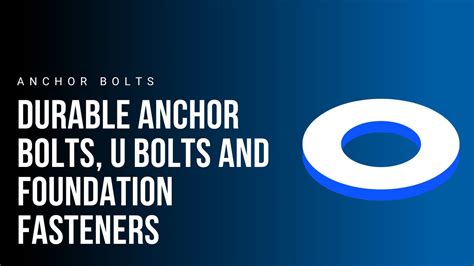durable-anchor-bolts-u-bolts-and-foundation-fasteners-for-heavy-duty ...