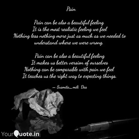 Pain Pain can be also ... | Quotes & Writings by SUSMITA_MILI DAS ...
