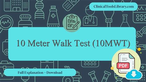 10 Meter Walk Test (10MWT) - Complete Explanation + PDF ...