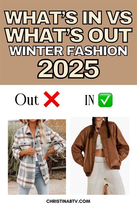 What's In Vs Out: Winter Fashion Trends 2025 - Christinabtv | Winter ...