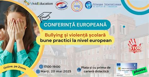 Conferință europeană online „Bullying și violență școlară - bune ...
