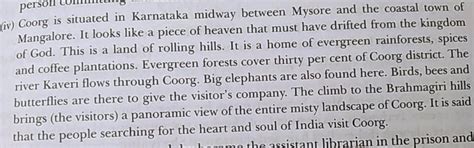 What does the writer say about the natural beauty of Coorg - Brainly.in