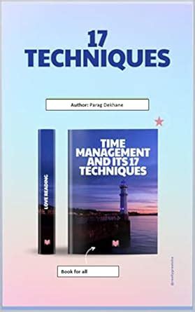 Time Management and its 17 Technique and concepts: Book includes Scope ...