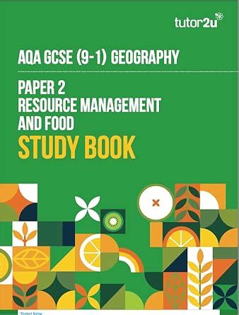 Paper 2: Resource Management and Food Study Book for AQA GCSE Geography ...