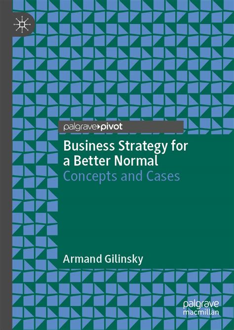 Buy Business Strategy for a Better Normal: Concepts and Cases Book ...