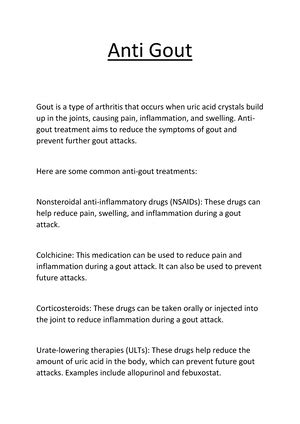 Anti Gout notes - Anti Gout Gout is a type of arthritis that occurs ...