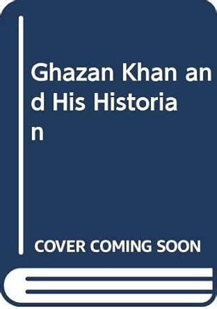 Buy Ghazan Khan and His Historian Book Online at Low Prices in India ...
