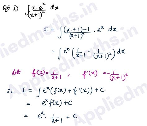 Q6.Integrate x ex by xplus1 dx Integrate xminus1 by xplus1 dx Integrate ...