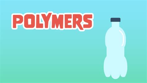 Image result for Free Science Lessons Polymers
