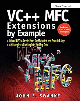 VC++ MFC Extensions by Example : Swanke, John: Amazon.in: Books