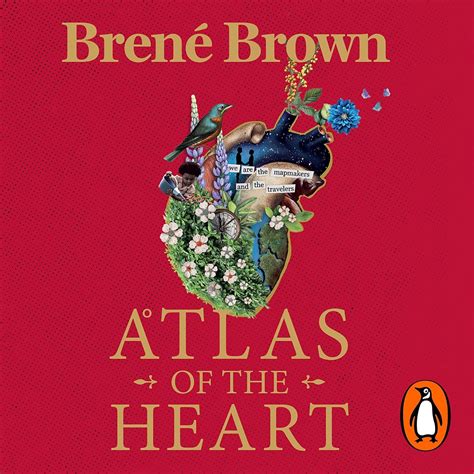 Atlas of the Heart: Mapping Meaningful Connection and the Language of ...