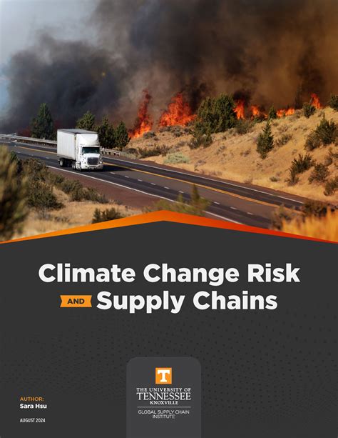 Climate Change Risk and Supply Chains - Global Supply Chain Institute