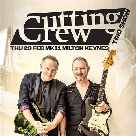 Cutting Crew / MK11 Milton Keynes / 20th February, MK11 LIVE MUSIC ...
