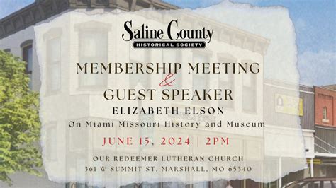 Saline County Missouri Historical Society Membership Meeting, Our ...