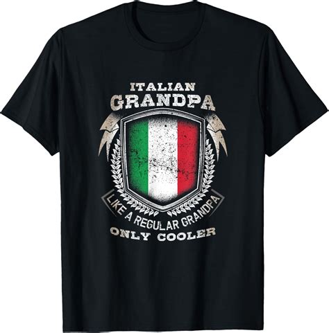 Italian Grandpa Like A Regular Grandpa Only Cooler Funny T-Shirt men ...
