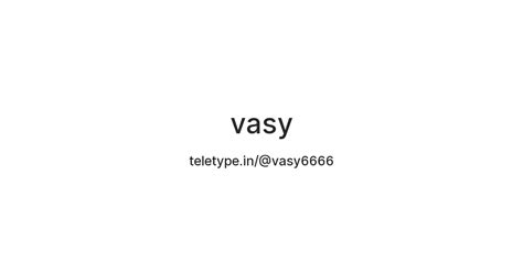 vasy — Teletype