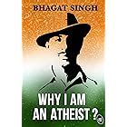 Why I am an Atheist eBook : Singh, Bhagat: Amazon.in: Kindle Store