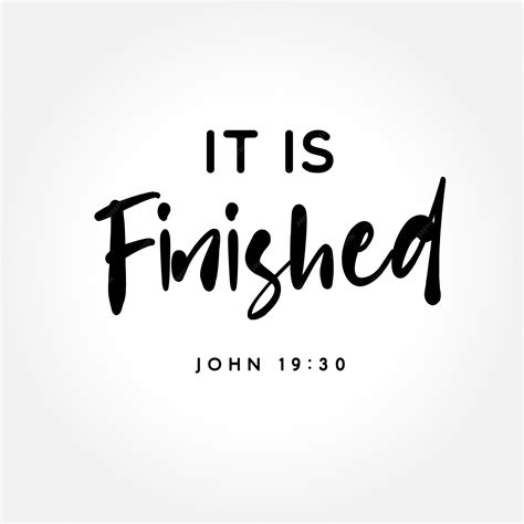 Premium Vector | It is finished jesus quotes typography t shirt design