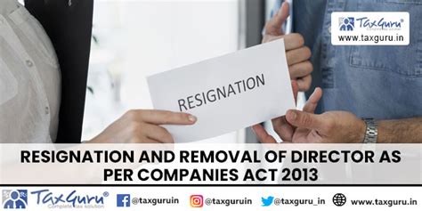 Resignation and Removal of Director as Per Companies Act 2013