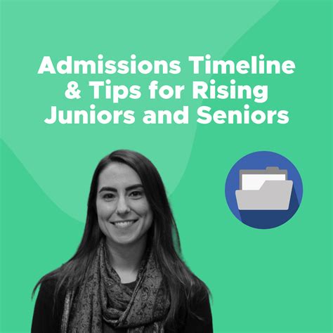 Admissions Timeline & Tips for Rising Juniors and Seniors