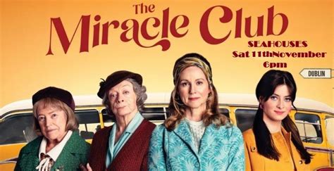 The Miracle Club (12A) - Sat 11th November 6pm, The Hub - Seahouses ...